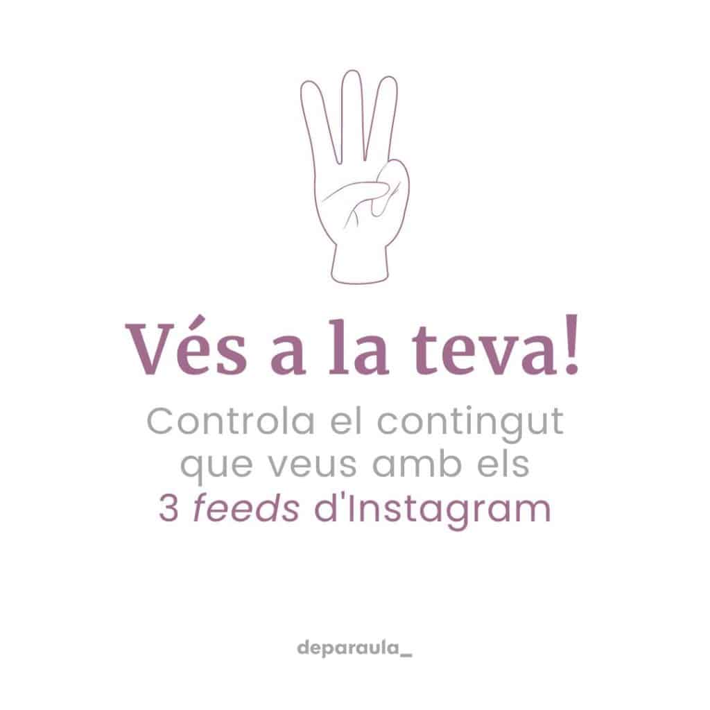 Portada - Desafia l’algoritme amb els 3 feeds d’Instagram